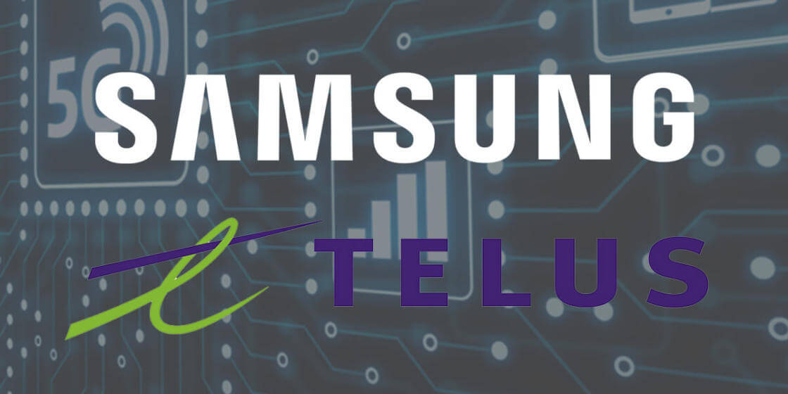 Telus launches first wave of its 5G network, picks Samsung as third vendor