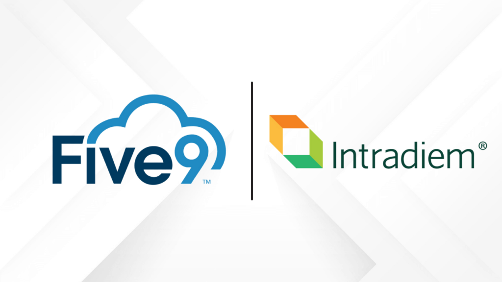 Five9, Intradiem forge contact center alliance