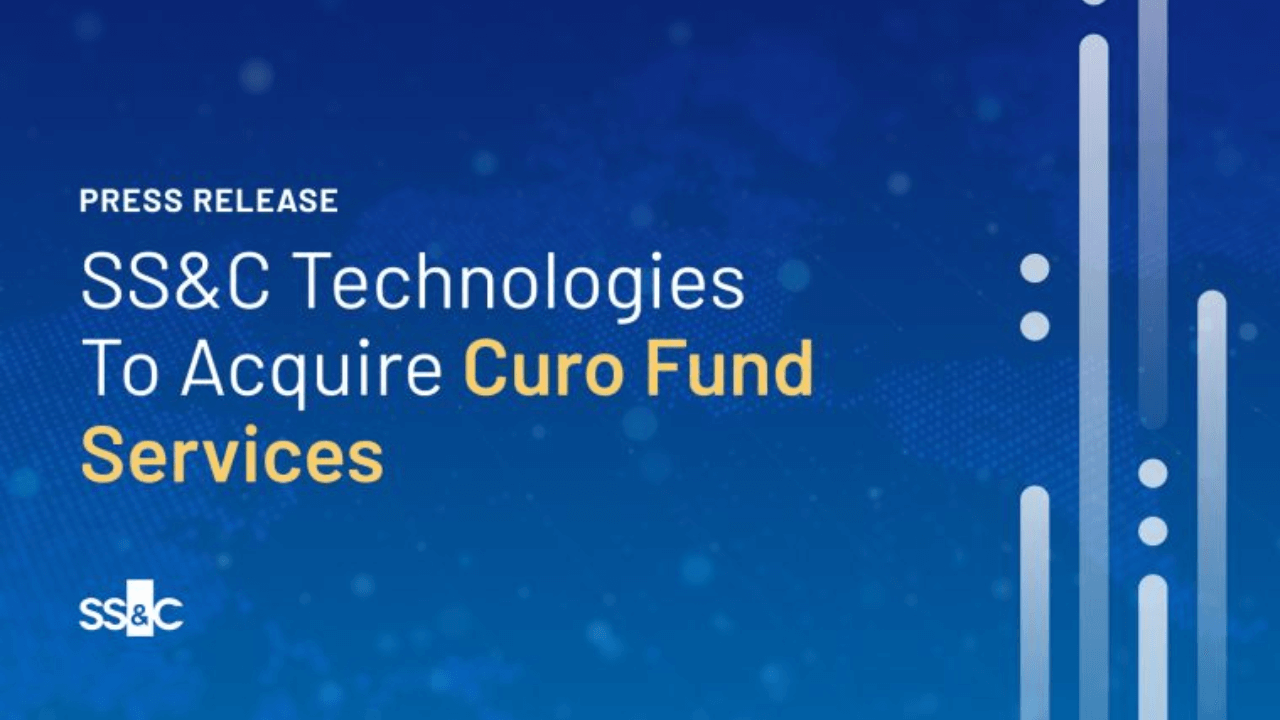 SS&C Technologies buys South Africa’s Curo to boost fintech reach