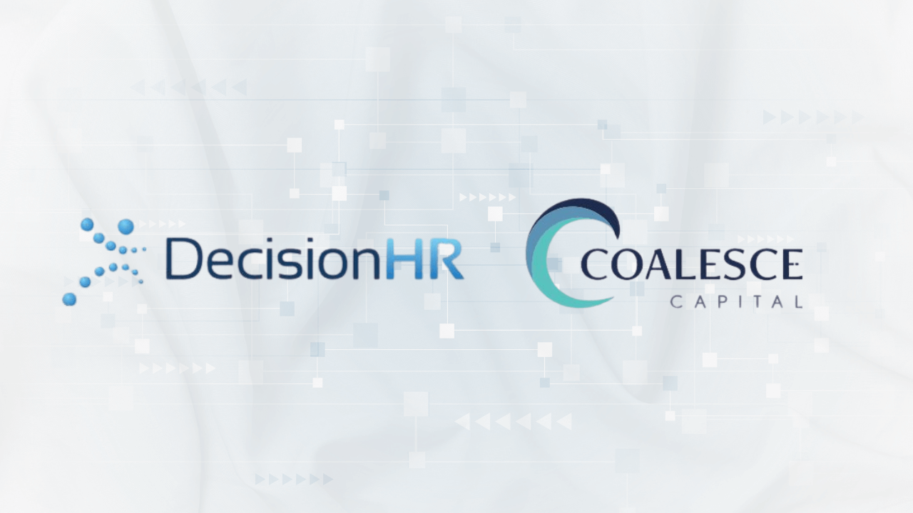 DecisionHR secures growth investment from Coalesce Capital