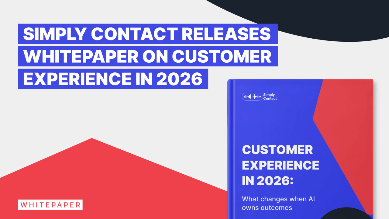 AI takes CX mainstream in 2026, Simply Contact whitepaper shows